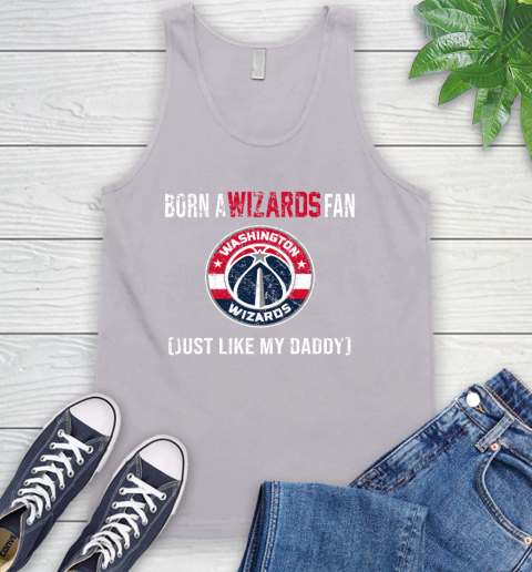 NBA Washington Wizards Loyal Fan Just Like My Daddy Basketball Shirt Tank Top 3