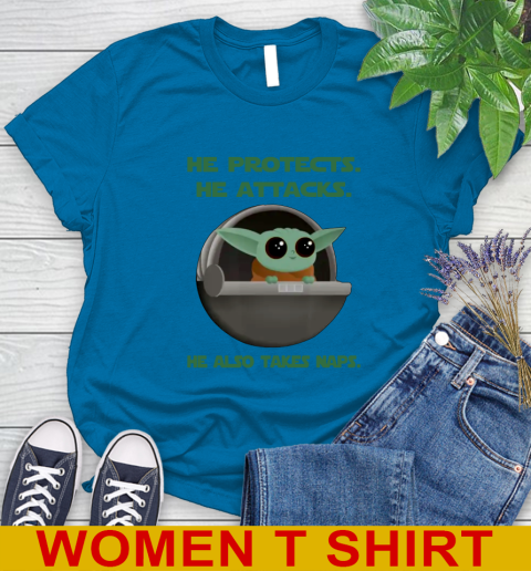 He Protects He Attacks He Also Takes Naps Baby Yoda Star Wars Shirts Women's T-Shirt 5