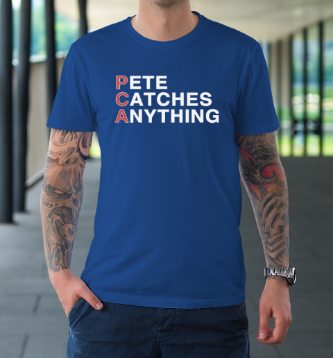 PCA Pete Catches Anything Pete Crow Armstrong T-Shirt 7
