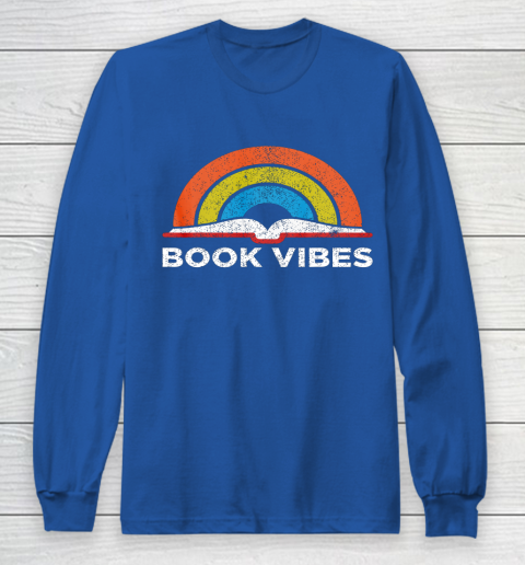 Reading Rainbow t shirt Vintage Retro Book Vibes Rainbow Gift for Reading Lovers Long Sleeve T-Shirt 6