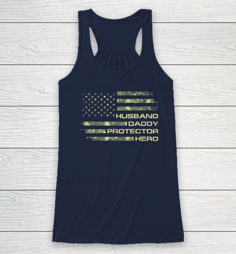 Husband Daddy Protector Hero Shirt Fathers Day American Flag Racerback Tank 5