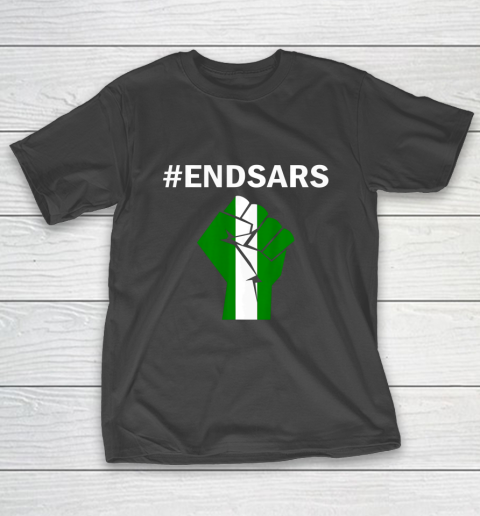 EndSARS End SARS Nigeria Flag Colors Strong Fist Protest T-Shirt