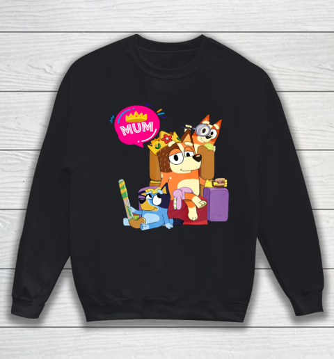 Bluey Mom Dad Funny Queen For Family Lover Sweatshirt