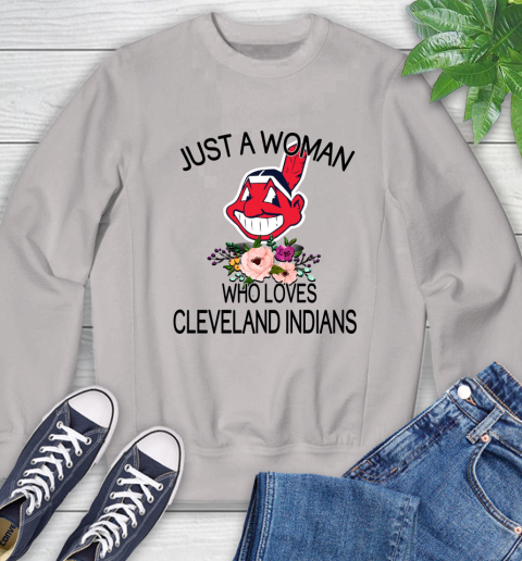 MLB Just A Woman Who Loves Cleveland Indians Baseball Sports Sweatshirt 9