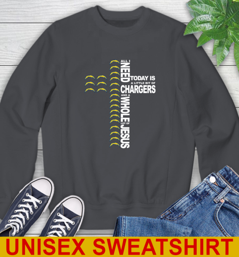 NFL All I Need Today Is A Little Bit Of Los Angeles Chargers Cross Shirt Sweatshirt 7
