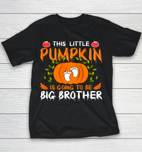 This Little Pumpkin Is Going To Be Big Brother Halloween Youth T-Shirt