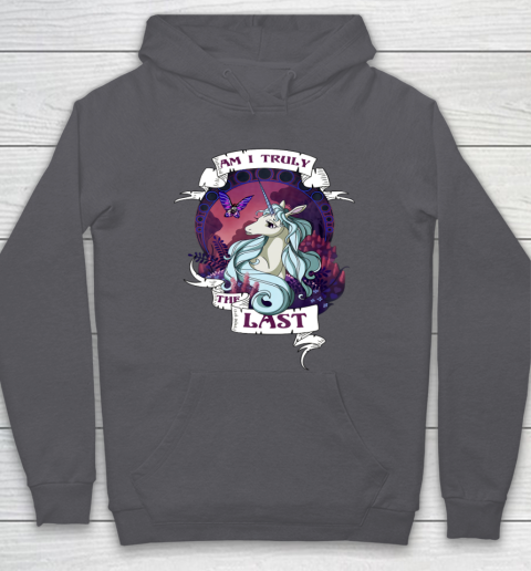 I am truly the last unicorn Hoodie 4