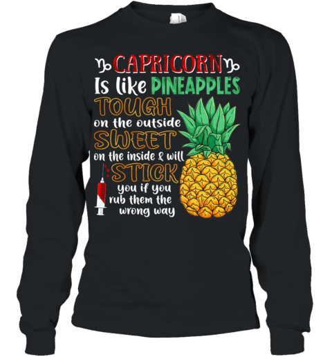 Capricorn Is Like Pineapples Awesome Month Youth Long Sleeve