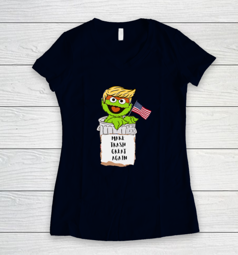 Make Trash Great Again Trump Garbage Reference Women's V-Neck T-Shirt 2