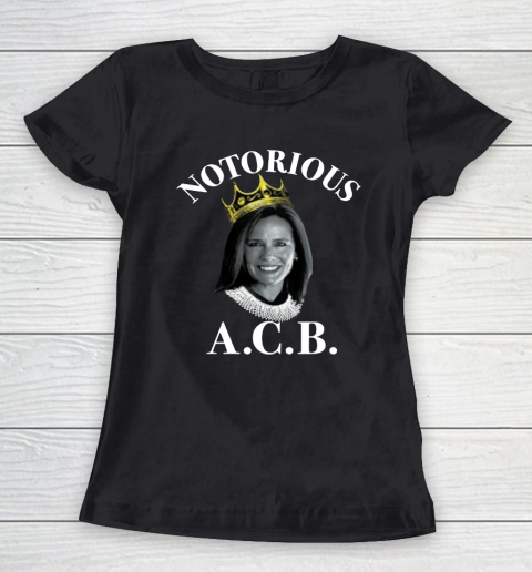 Notorious ACB Republican Amy Coney Barrett Women's T-Shirt