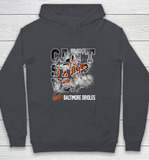 MLB Baltimore Orioles Baseball Can't Stop Vs Baltimore Orioles Youth Hoodie 5