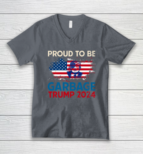 Trump 2024 Election Proud To Be Garbage Vote Trump Presiden V-Neck T-Shirt 3