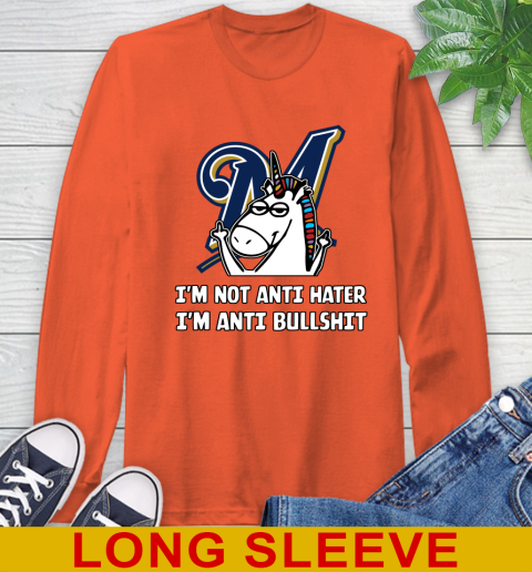 Milwaukee Brewers MLB Baseball Unicorn I'm Not Anti Hater I'm Anti Bullshit Long Sleeve T-Shirt 5