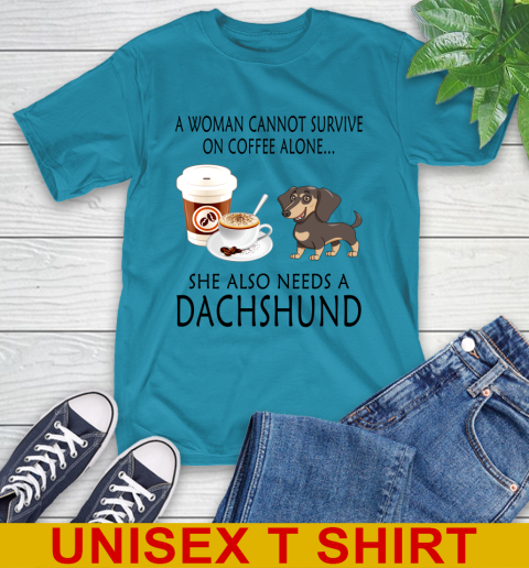 Women cannot survive on coffee alone she also need a DACHSHUND tshirt 7