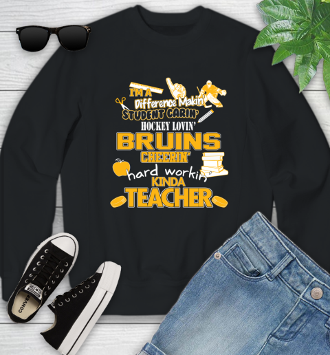 Boston Bruins NHL I'm A Difference Making Student Caring Hockey Loving Kinda Teacher Youth Sweatshirt
