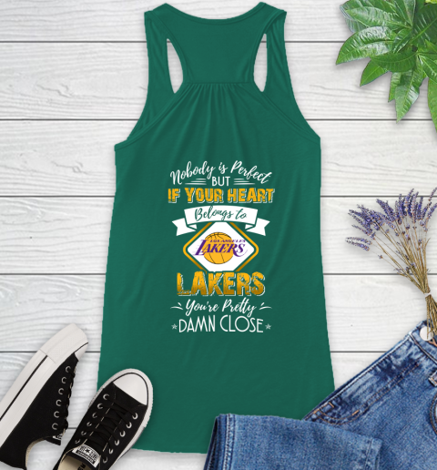NBA Basketball Los Angeles Lakers Nobody Is Perfect But If Your Heart Belongs To Lakers You're Pretty Damn Close Shirt Racerback Tank - Image 5