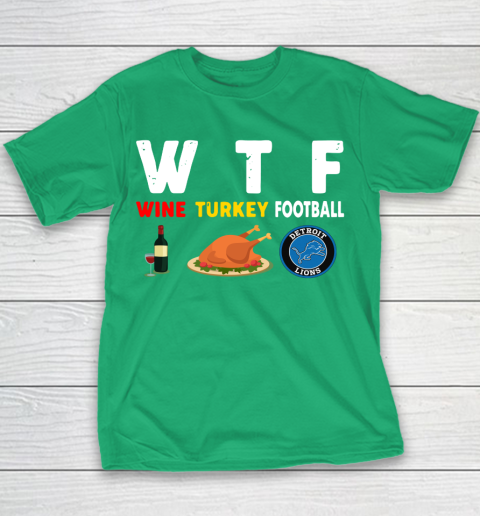 Detroit Lions Giving Day WTF Wine Turkey Football NFL Youth T-Shirt 3