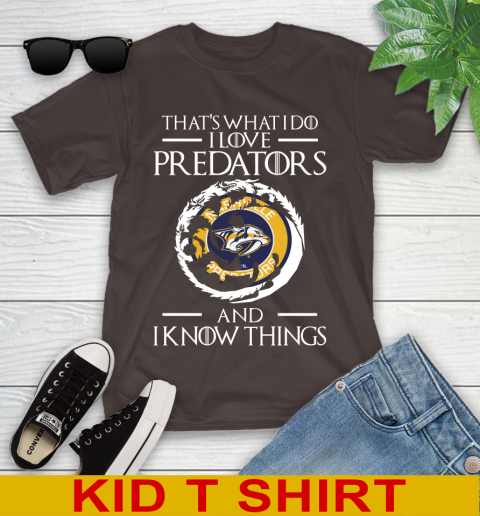 Nashville Predators NHL Hockey That's What I Do I Love My Team And I Know Things Game Of Thrones 102