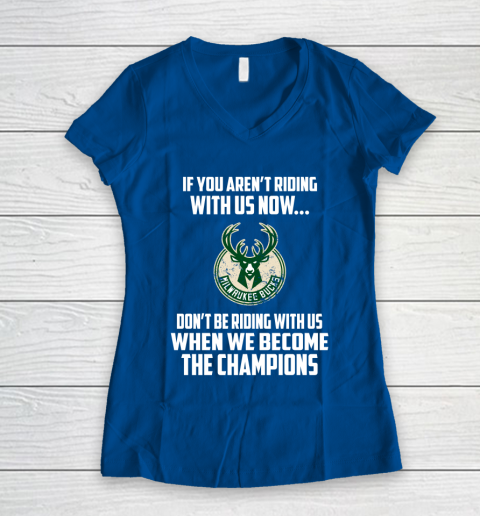 NBA Milwaukee Bucks Basketball We Become The Champions Women's V-Neck T-Shirt 7