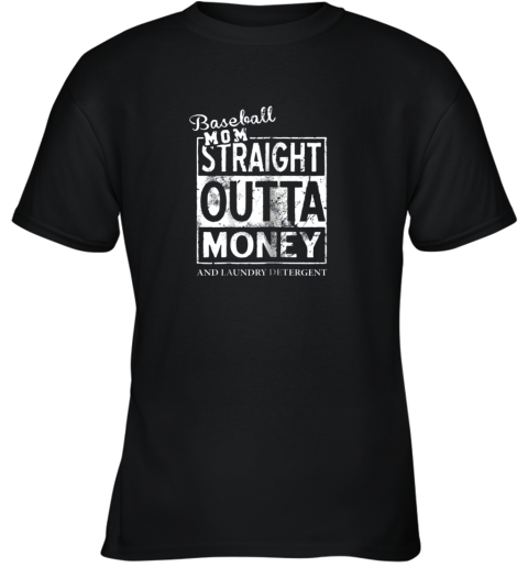 Baseball Mom Straight Outta Money Youth T-Shirt