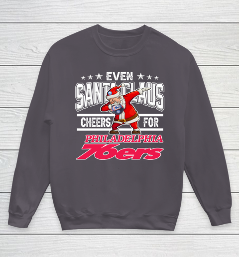 Philadelphia 76ers Even Santa Claus Cheers For Christmas NBA Youth Sweatshirt 5