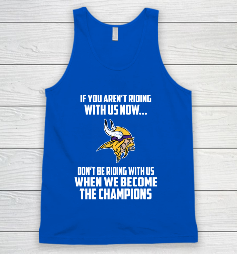 NFL Minnesota Vikings Football We Become The Champions Tank Top 4