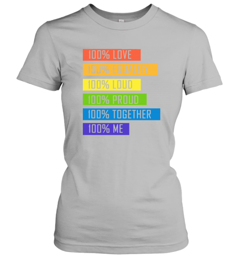 ztur 100 love equality loud proud together 100 me lgbt ladies t shirt 20 front sport grey