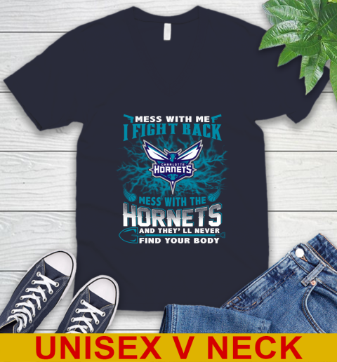 NBA Basketball Charlotte Hornets Mess With Me I Fight Back Mess With My Team And They'll Never Find Your Body Shirt V-Neck T-Shirt 2