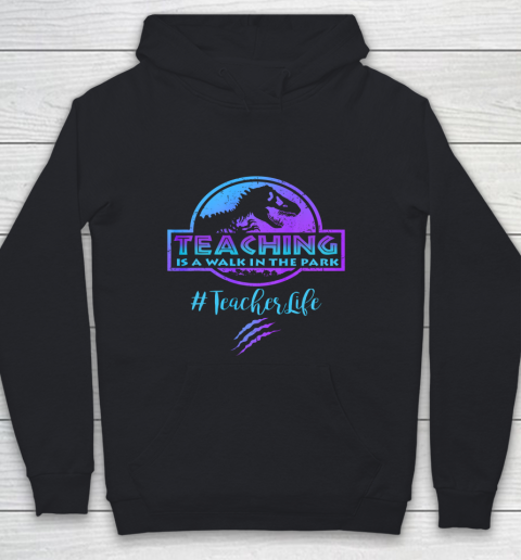 Teaching is a Walk in Park Teacher Life Funny Mothers Day Youth Hoodie