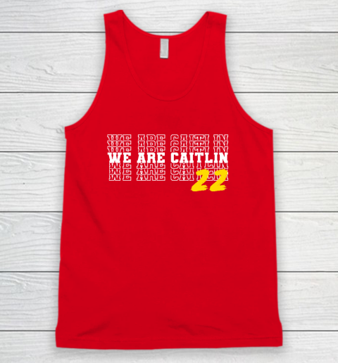 We Are Caitlin Clark Tank Top 4