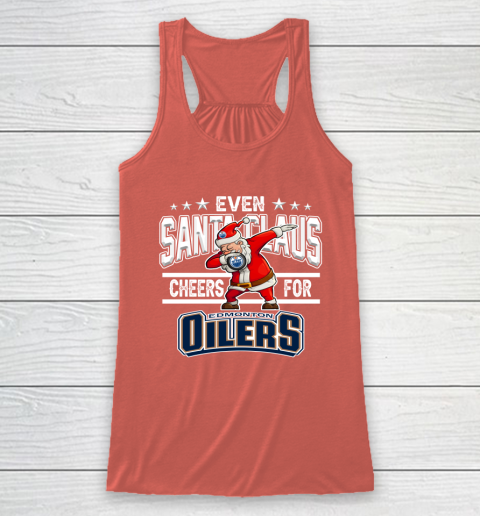 Edmonton Oilers Even Santa Claus Cheers For Christmas NHL Racerback Tank 3
