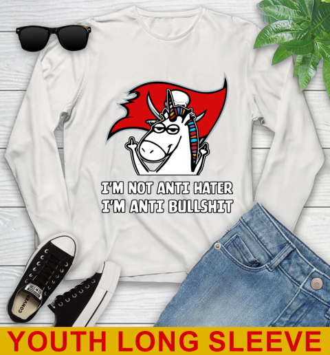 Tampa Bay Buccaneers NFL Football Unicorn I'm Not Anti Hater I'm Anti Bullshit Youth Long Sleeve 12