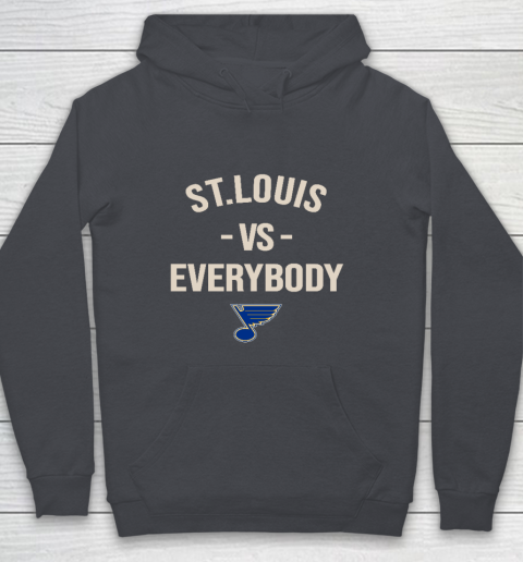 St.Louis Blues Vs Everybody Youth Hoodie 5