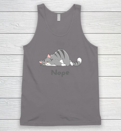 Nope Not Today Funny A Lazy Cat Tank Top 5