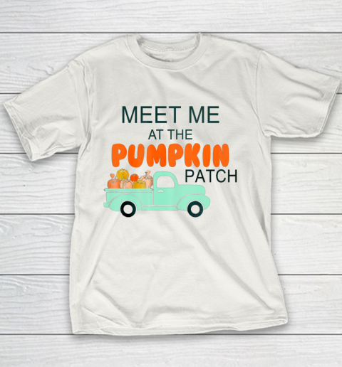 Halloween Costume Shirt Meet Me At The Pumpkin Patch Youth T-Shirt