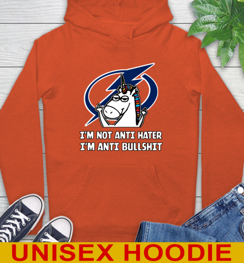 Tampa Bay Lightning NHL Hockey Unicorn I'm Not Anti Hater I'm Anti Bullshit Hoodie 5