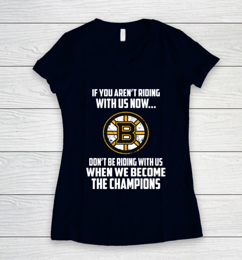 NHL Boston Bruins Hockey We Become The Champions Women's V-Neck T-Shirt 2