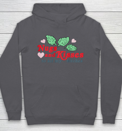 Nugs And Kisses To All My Bitches Shirt Hoodie 4