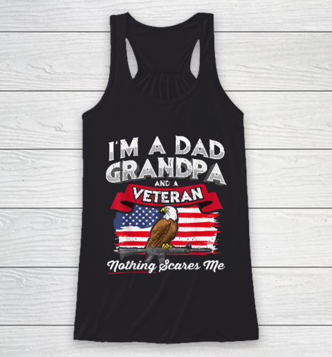Grandpa Funny Gift Apparel  I'm A Dad Grandpa Veteran Father's Day Gift Racerback Tank