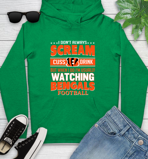 Cincinnati Bengals NFL Football I Scream Cuss Drink When I'm Watching My Team Youth Hoodie 9