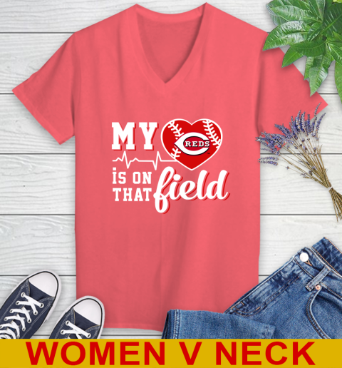 MLB My Heart Is On That Field Baseball Sports Cincinnati Reds Women's V-Neck T-Shirt 7 MLB My Heart Is On That Field Baseball Sports Cincinnati Reds Women's V-Neck T-Shirt - Image 7