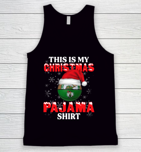 Boston Celtics This Is My Christmas Pajama Shirt NBA Tank Top
