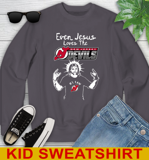 New Jersey Devils NHL Hockey Even Jesus Loves The Devils Shirt Youth Sweatshirt 5