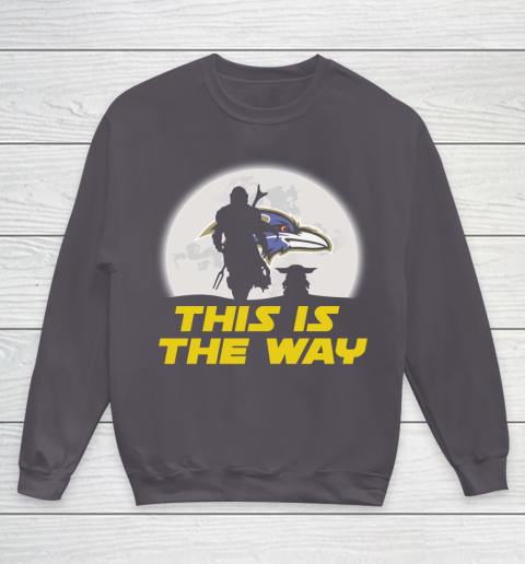 Baltimore Ravens NFL Football Star Wars Yoda And Mandalorian This Is The Way Youth Sweatshirt 5