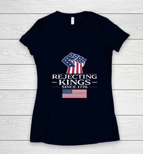 Rejecting Kings Since 1776 Women's V-Neck T-Shirt 2