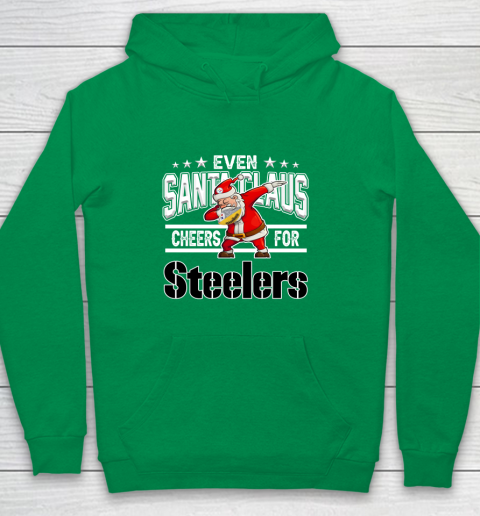Pittsburgh Steelers Even Santa Claus Cheers For Christmas NFL Youth Hoodie 4