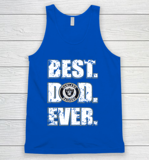 NFL Oakland Raiders Football Best Dad Ever Family Shirt Tank Top 4
