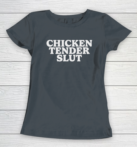 Chicken Tender Slut Women's T-Shirt 3