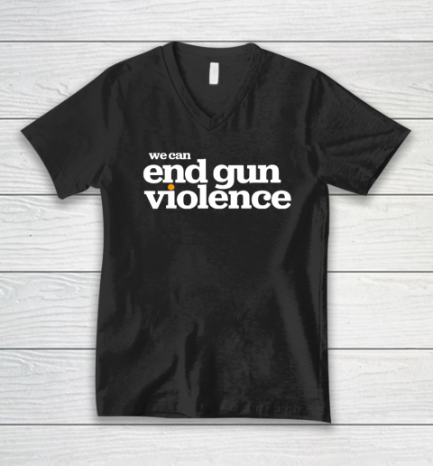 We Can End Gun Violence V-Neck T-Shirt