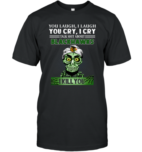 NHL Talk Shit About Chicago Blackhawks I Kill You Achmed The Dead Terrorist Jeffrey Dunham Hockey NHL Talk Shit About Chicago Blackhawks I Kill You Achmed The Dead Terrorist Jeffrey Dunham Hockey